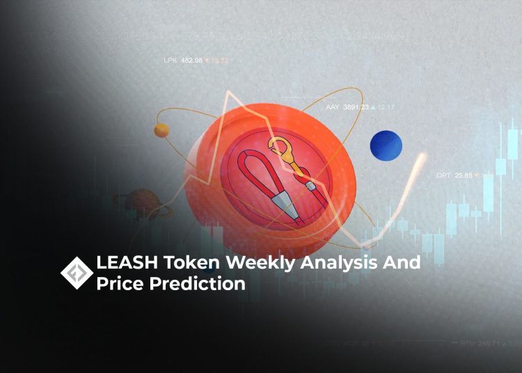 LEASH-Token-Weekly-Analysis-And-Price-Prediction-