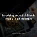 Surprising Impact of Bitcoin Price ETF on Investors