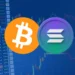 Here’s What Next For Bitcoin and Solana Price